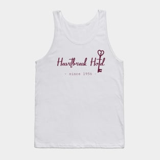 Heartbreak Hotel since 1956 Tank Top